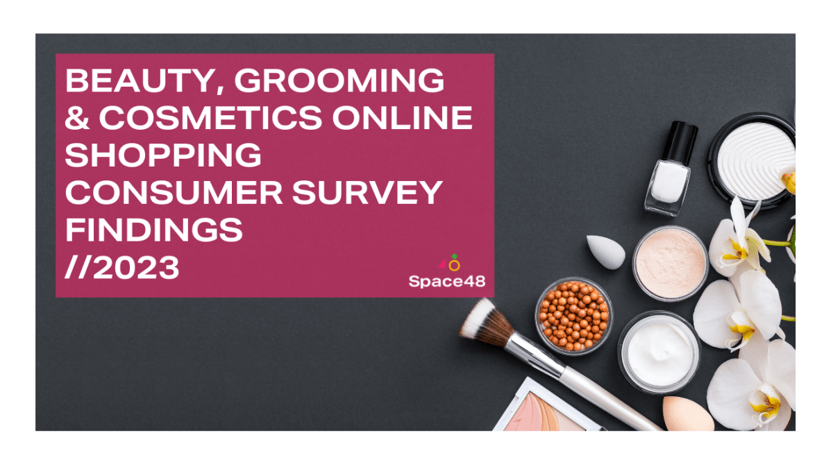 [ Survey Report ] Beauty, Grooming & Cosmetics Online Shopping Consumer Survey findings 2023