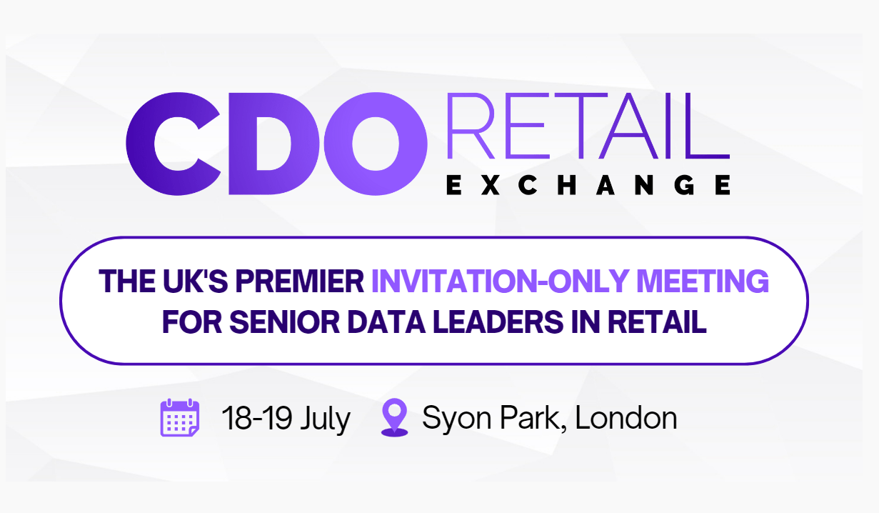 [ EVENT ] The UK’s premier invitation-only meeting for Senior Data Leaders in retail