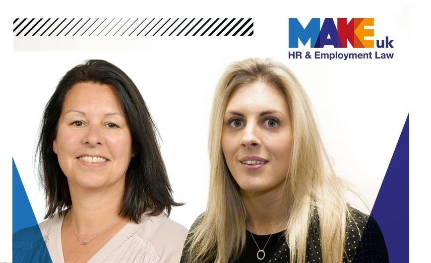 Q&A: Sharon Broughton, Lucy Atherton - Make UK HR & Employment law