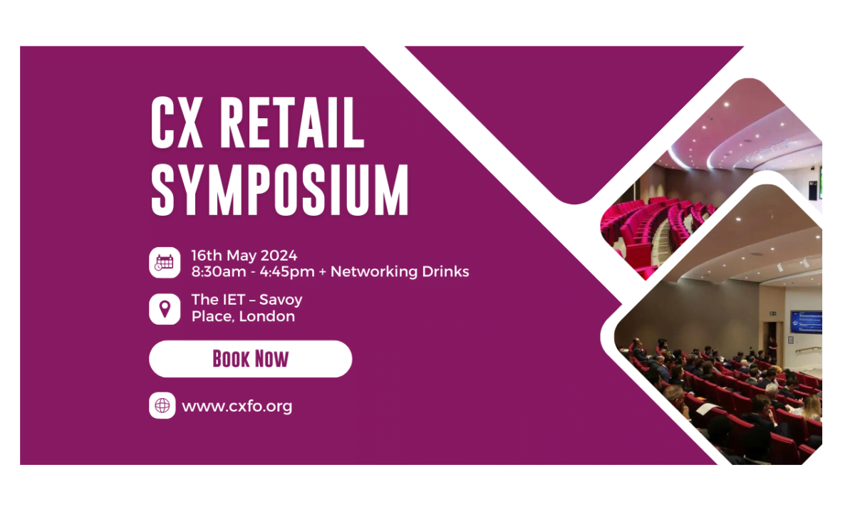 The Customer Experience Foundation (CXFO) announces the CX Retail Symposium 2024